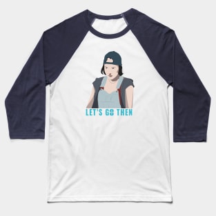 Warrior Nun | Ava Silva backwards cap 'Let's go then' Baseball T-Shirt